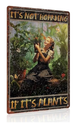 Vintage Garden Sign – “It’s Not Hoarding If It’s Plants” Quote, Metal Tin Wall Decor, 8 x 12 Inches, Rustic Indoor & Outdoor Farmhouse Decoration