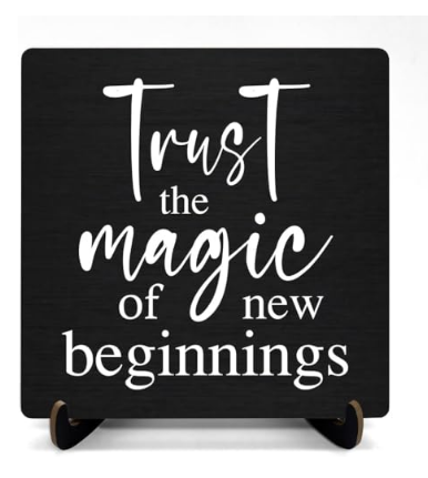 “Trust the Magic of New Beginnings” Wooden Desk Sign – 5 x 5 Inch Motivational Home Office Décor