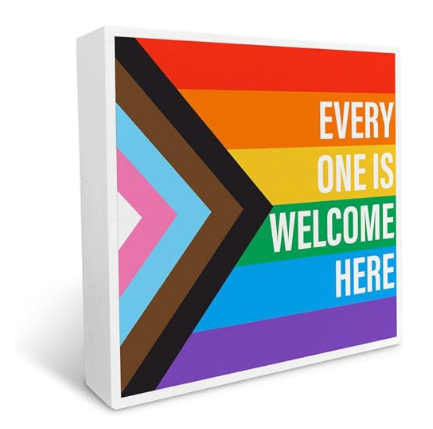 Progress Pride LGBT Wooden Box Sign – “Every One Is Welcome Here”, LGBTQ Home & Office Desk Decor, Rainbow Pride Gift, 5 x 5 Inch