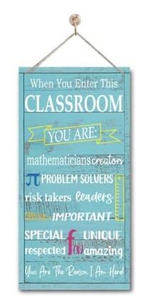 Motivational Classroom Signs Decor – When You Walk Into This Classroom Rustic Hanging Wooden Sign, Math Teacher Wall Decor