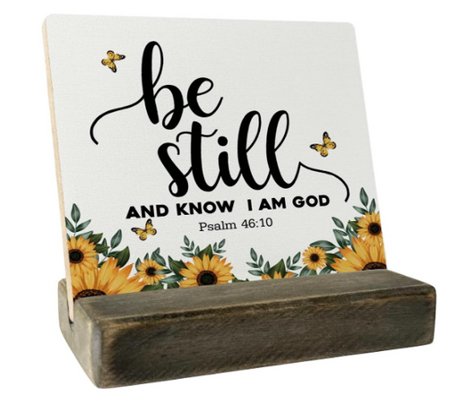 Christian Quote Wood Plaque – “Be Still and Know That I Am God” Psalm 46:10, Wooden Sign with Stand for Home & Family Décor